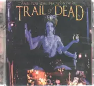 And You Will Know Us By The Trail Of Dead - Madonna