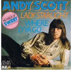 Andy Scott - Where D'Ya Go / Lady Starlight