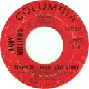 7'' - Andy Williams - (Where Do I Begin) Love Story