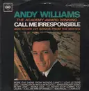 LP - Andy Williams - Call Me Irresponsible And Other Hit Songs From The Movies