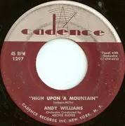 7'' - Andy Williams - Canadian Sunset / High Upon A Mountain