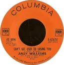 7'' - Andy Williams - Can't Get Used To Losing You