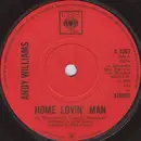 7'' - Andy Williams - Home Lovin' Man