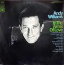 LP - Andy Williams - In The Arms Of Love