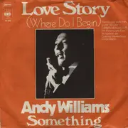 7'' - Andy Williams - Love Story (Where Do I Begin)
