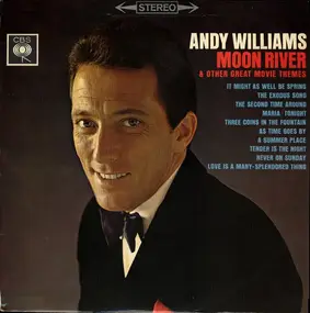 Andy Williams - Moon River & Other Great Movie Themes