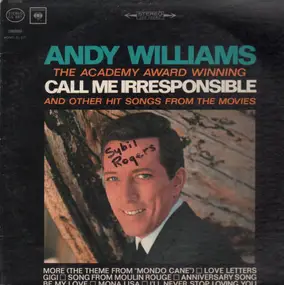 Andy Williams - The Academy Award Winning Call Me Irresponsible And Other Hit Songs From The Movies