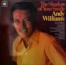 LP - Andy Williams - The Shadow Of Your Smile