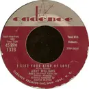7'' - Andy Williams With Archie Bleyer Orchestra - I Like Your Kind Of Love