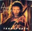 7'' - Andy Taylor - Take It Easy