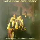 LP - And Also The Trees - Farewell To The Shade