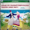 LP - Anders Eriksson Och Hans Dansorkester - Dans På Ångbåtsbryggan. Swedish Dance Party (John Peters) - Still sealed