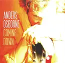 CD - Anders Osborne - Coming Down