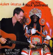 Anders Osborne - Bury the Hatchet