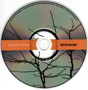CD - Anders Parker - Tell It To The Dust
