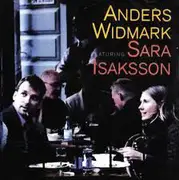 CD - Anders Widmark & Sara Isaksson - Anders Widmark Featuring Sara Isaksson