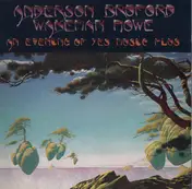Anderson Bruford Wakeman Howe - An Evening Of Yes Music Plus...