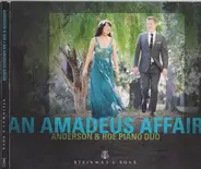Anderson & Roe Piano Duo - An Amadeus Affair