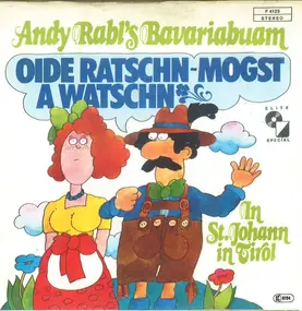 Andi Rabl - Oide Ratschn-Mogst A Watschn