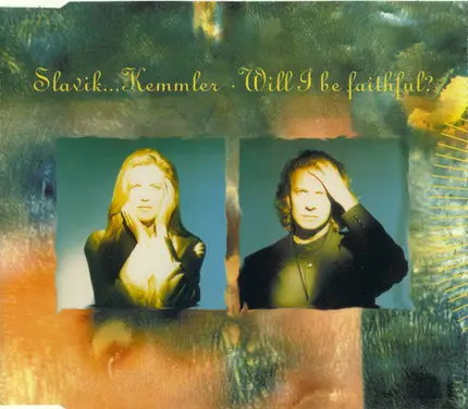 Andi Slavik & Susanne Kemmler - Will I Be Faithful?