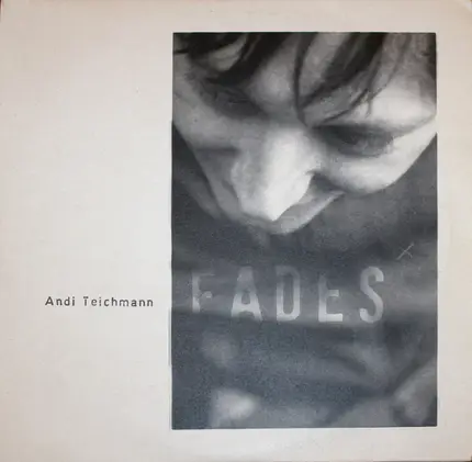 Andi Teichmann - Fades