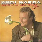 7inch Vinyl Single - Andi Warda - Weil I Di Mog