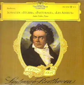 Andor Foldes - Beethoven, Sonaten: Sturm, Pastorale, Les Adieux