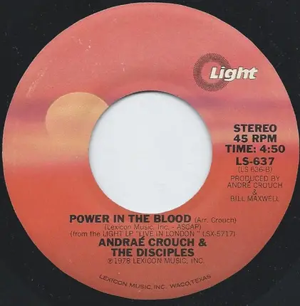 Andraé Crouch & The Disciples - Revive Us Again / Power In The Blood