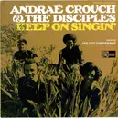 LP - Andraé Crouch & The Disciples - Keep On Singin'