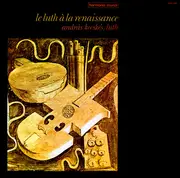 LP - András Kecskés - Le Luth À La Renaissance Vol. 1