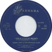 7inch Vinyl Single - Andre Tipp & The Reggae Clan - Love A Little Bit Melinda