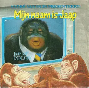 André Van Duin - Mijn Naam Is Jaap / De Groetjes Van Ruud