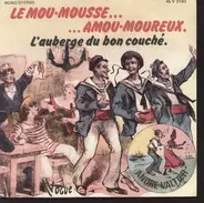Andre Valtier - Le Mou Mousse...Amou Moureux