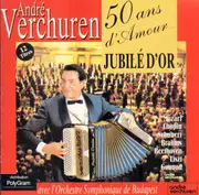 CD - André Verchuren - 50 ans d'Amour