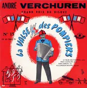 7inch Vinyl Single - André Verchuren Et Son Ensemble - La Valse Des Pompiers