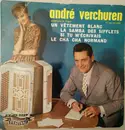 7inch Vinyl Single - André Verchuren Et Son Ensemble - Un Vetement Blanc - EP