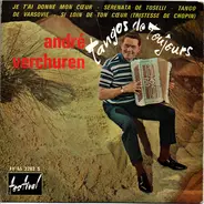 André Verchuren & Son Orchestre - Tangos De Toujours