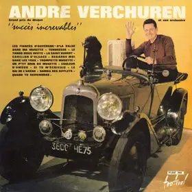 Andre Verchuren - Succès Increvables