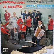André Verchuren & Son Orchestre - Chansons À Boire