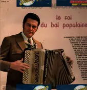 Andre Verchuren - Le Roi Du Bal Populaire
