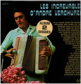 Andre Verchuren - Les Increvables D'André Verchuren