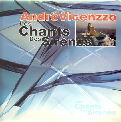 Andre Vicenzzo - LES CHANTS DES SIRENES