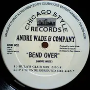 Andre Wade & Company - Bend Over