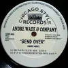 12inch Vinyl Single - Andre Wade & Company - Bend Over