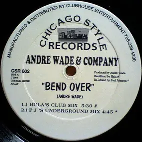 Andre Wade - Bend Over