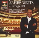 CD - André Watts / Haydn / Mozart / Schubert / Brahms - At Carnegie Hall, 25th Anniversary Recital