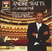 CD - André Watts / Haydn / Mozart / Schubert / Brahms - At Carnegie Hall, 25th Anniversary Recital