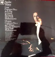André Watts , Franz Liszt , Leonard Bernstein , The New York Philharmonic Orchestra , Frédéric Chop - Concerto No. 1 In E Flat / Concerto No. 2 In F Minor