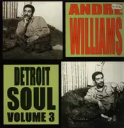 Andre Williams - Detroit Soul Volume 3