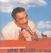 Andre Williams & The Sadies - Red Dirt